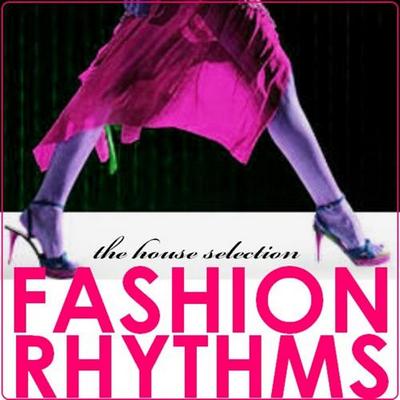 Fashion Rhythms