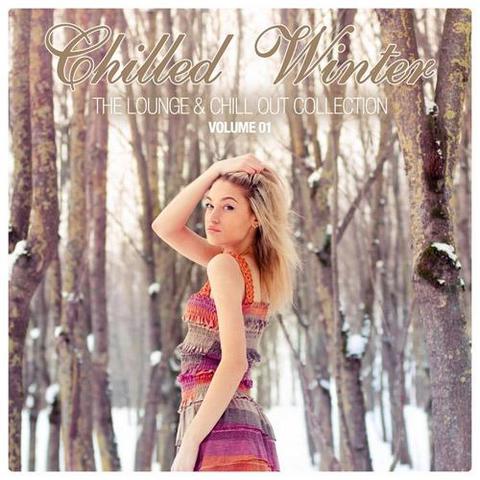 Chilled Winter Vol 1. The Lounge & Chill Out Collection (2013)