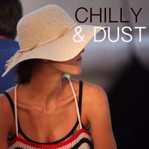 Chilly and Dust Vol.1