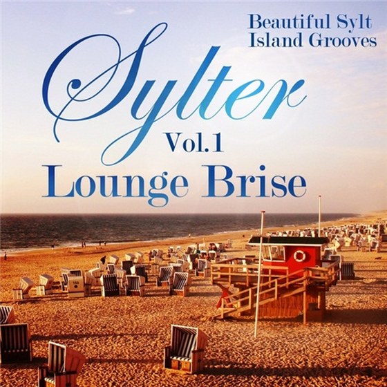 скачать Sylter Lounge Brise Vol. 1: Beautiful Sylt Island Grooves (2012)