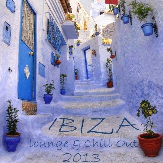 Ibiza Lounge & Chill Out: Picturesque Island Sunset Sounds (2013)