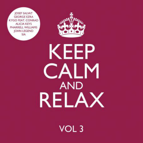 Keep Calm And Relax Vol.3