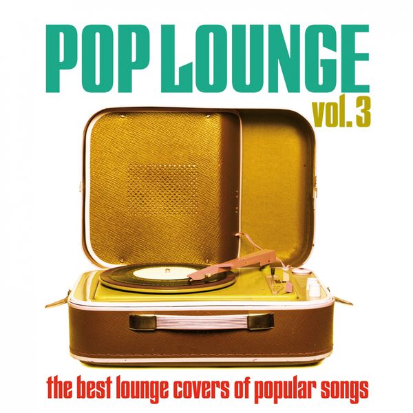 Pop Lounge, Vol. 3
