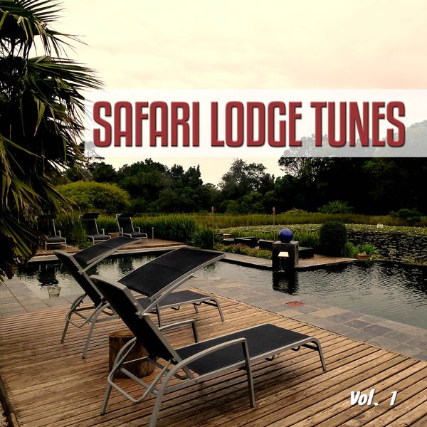 Safari Lodge Tunes, Vol. 1 